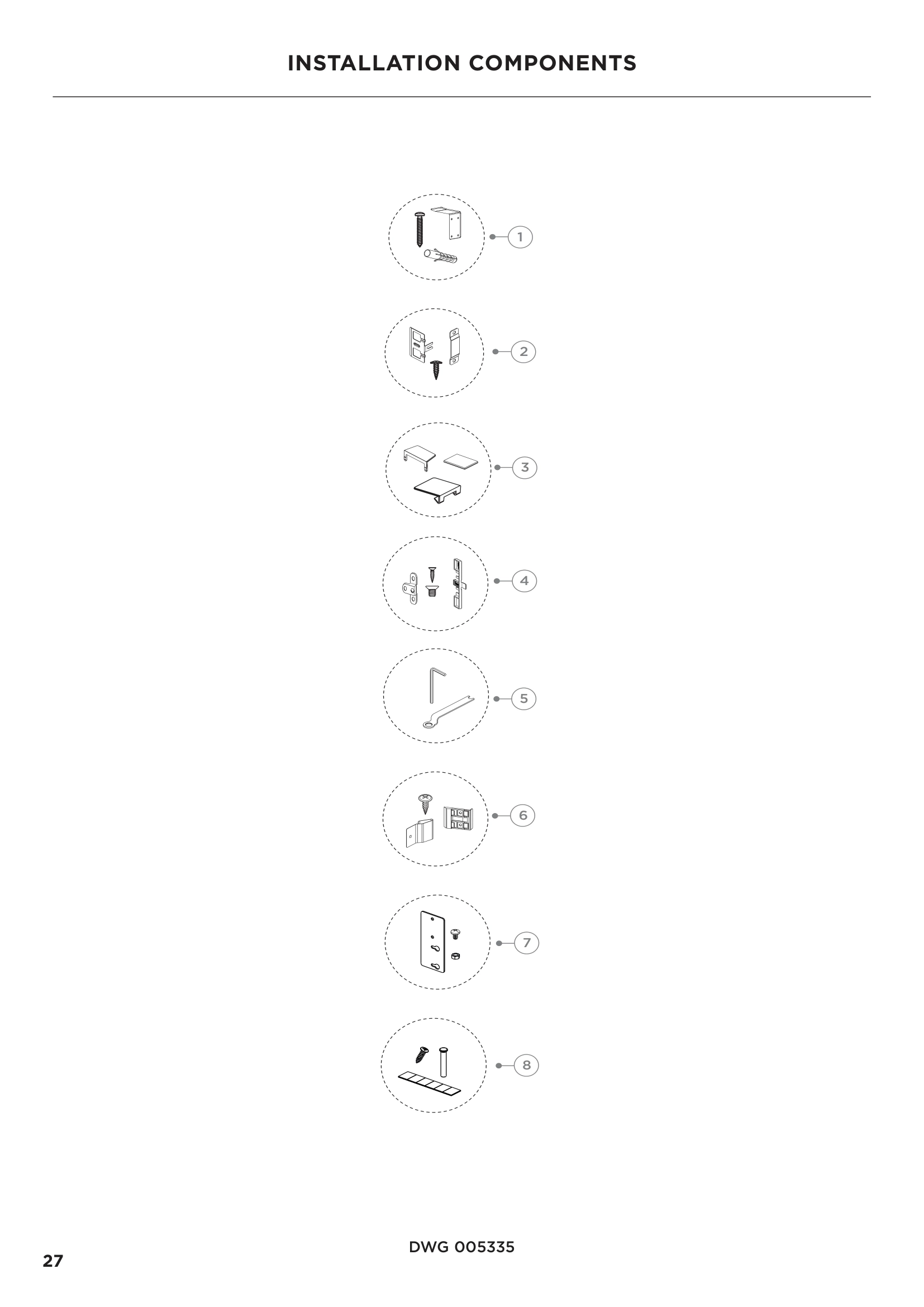 INSTALLATION COMPONENTS