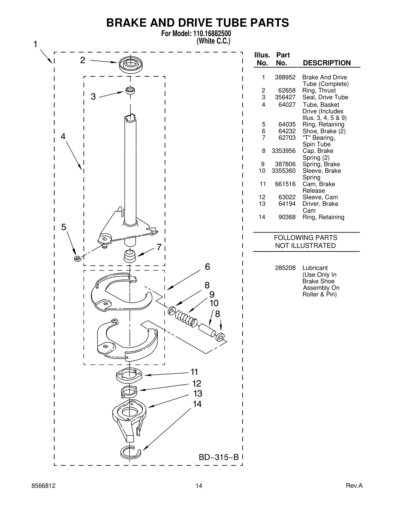 BRAKE AND DRIVE TUBE PARTS