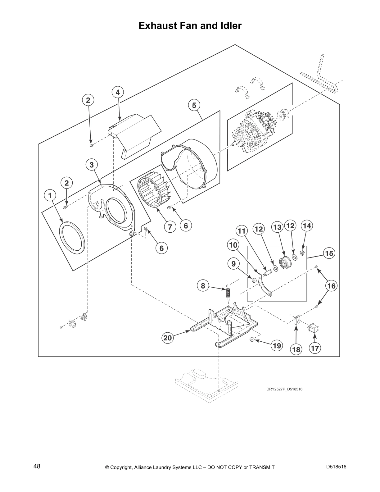 Exhaust Fan and Idler