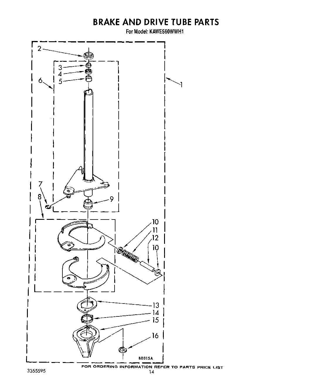 11 - BRAKE AND DRIVE TUBE