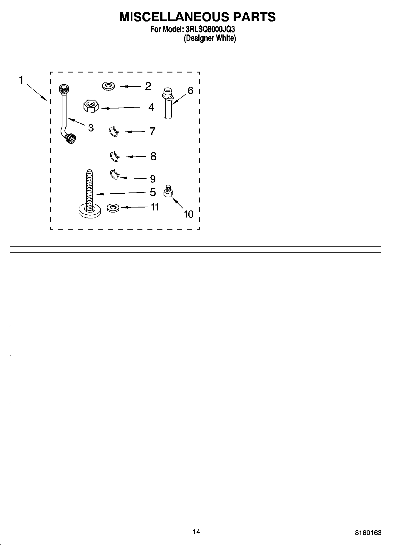 10 - MISCELLANEOUS PARTS OPTIONAL PARTS (NOT INCLUDED)