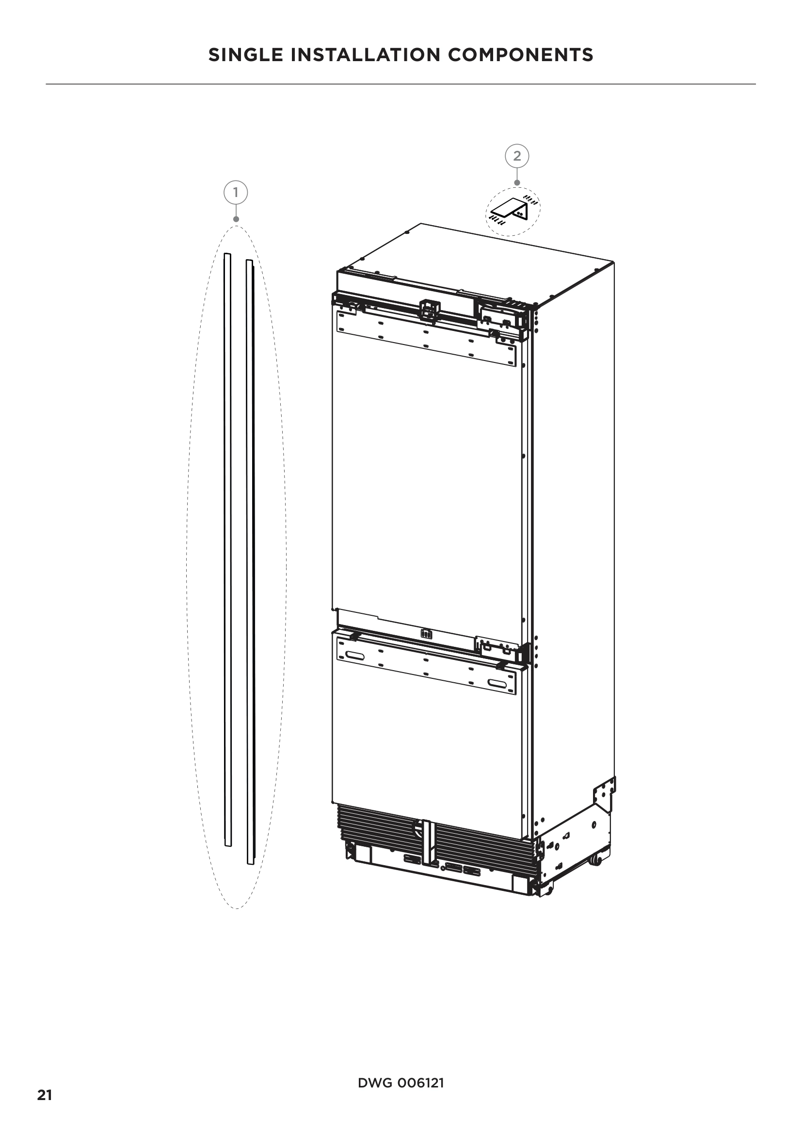 SINGLE INSTALLATION COMPONENTS