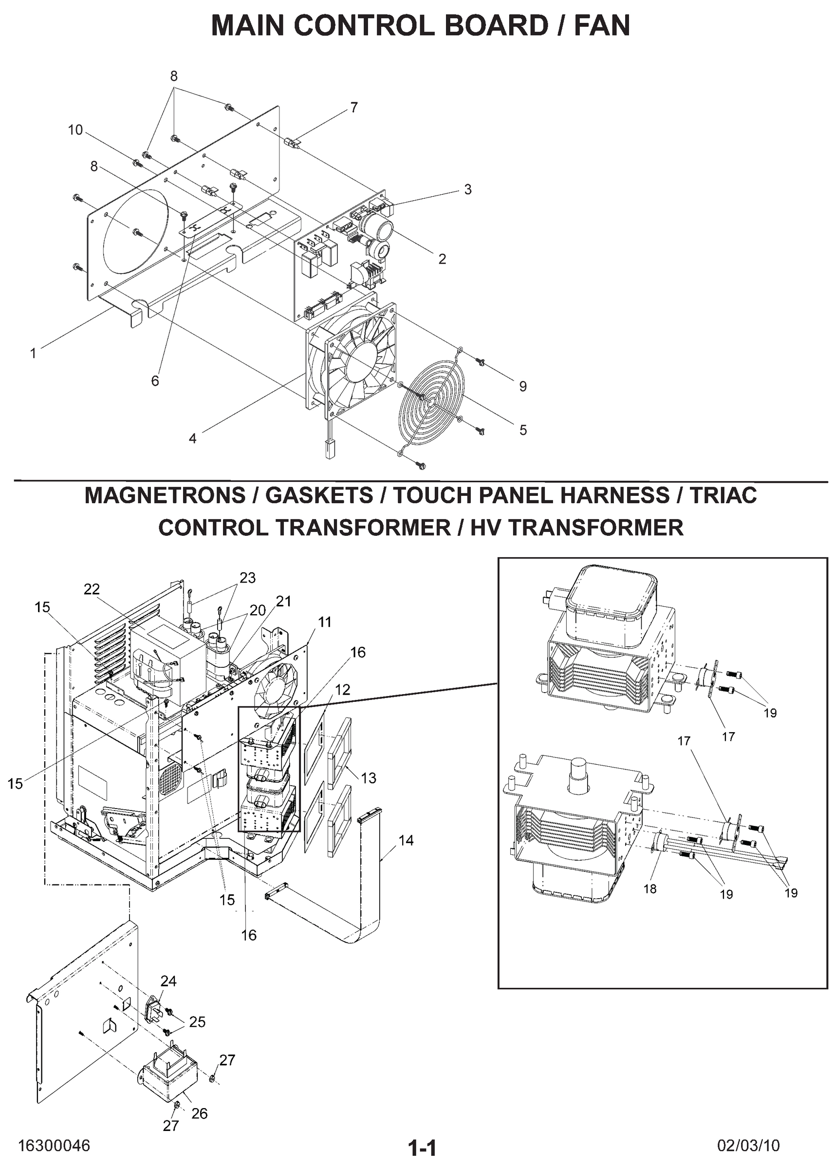 MAIN CONTROL BOARD / FAN / MAGNETRON / GASKETS / TOUCH PANEL HARNESS / HV TRANSFORMER