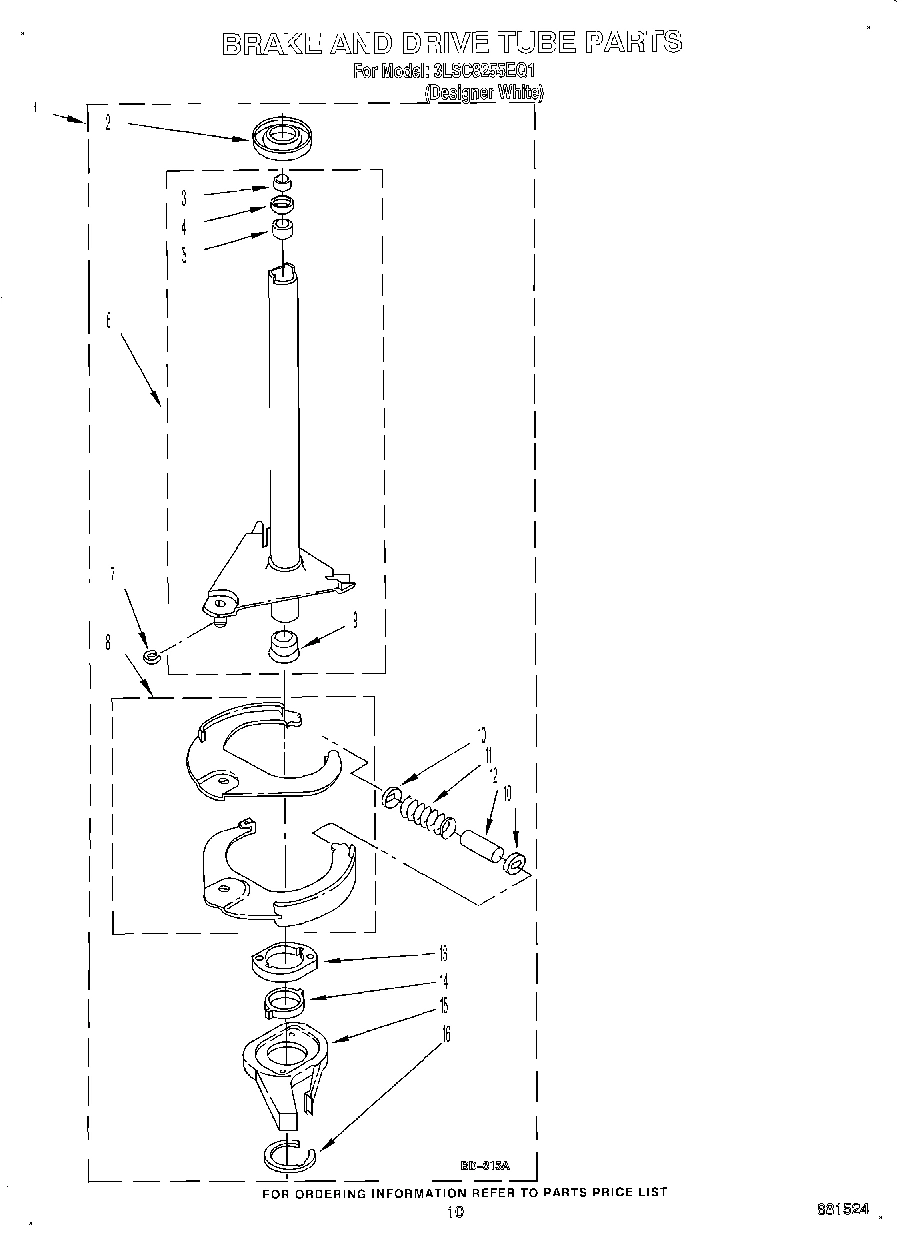 07 - BRAKE AND DRIVE TUBE