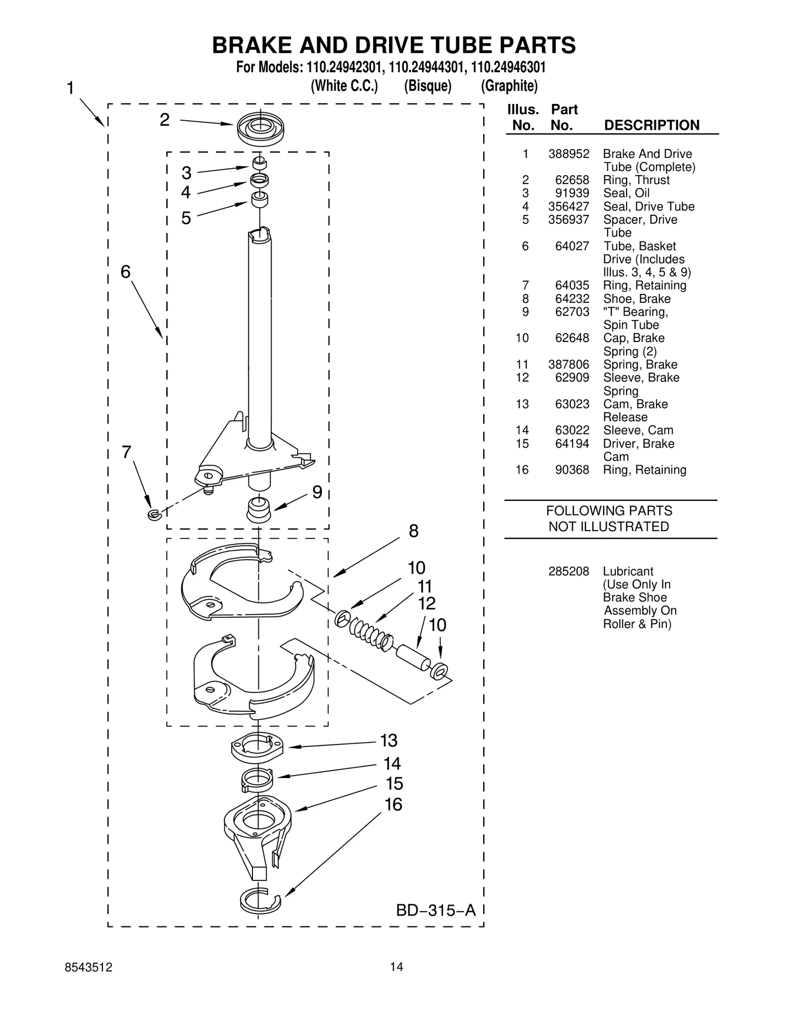 BRAKE AND DRIVE TUBE PARTS
