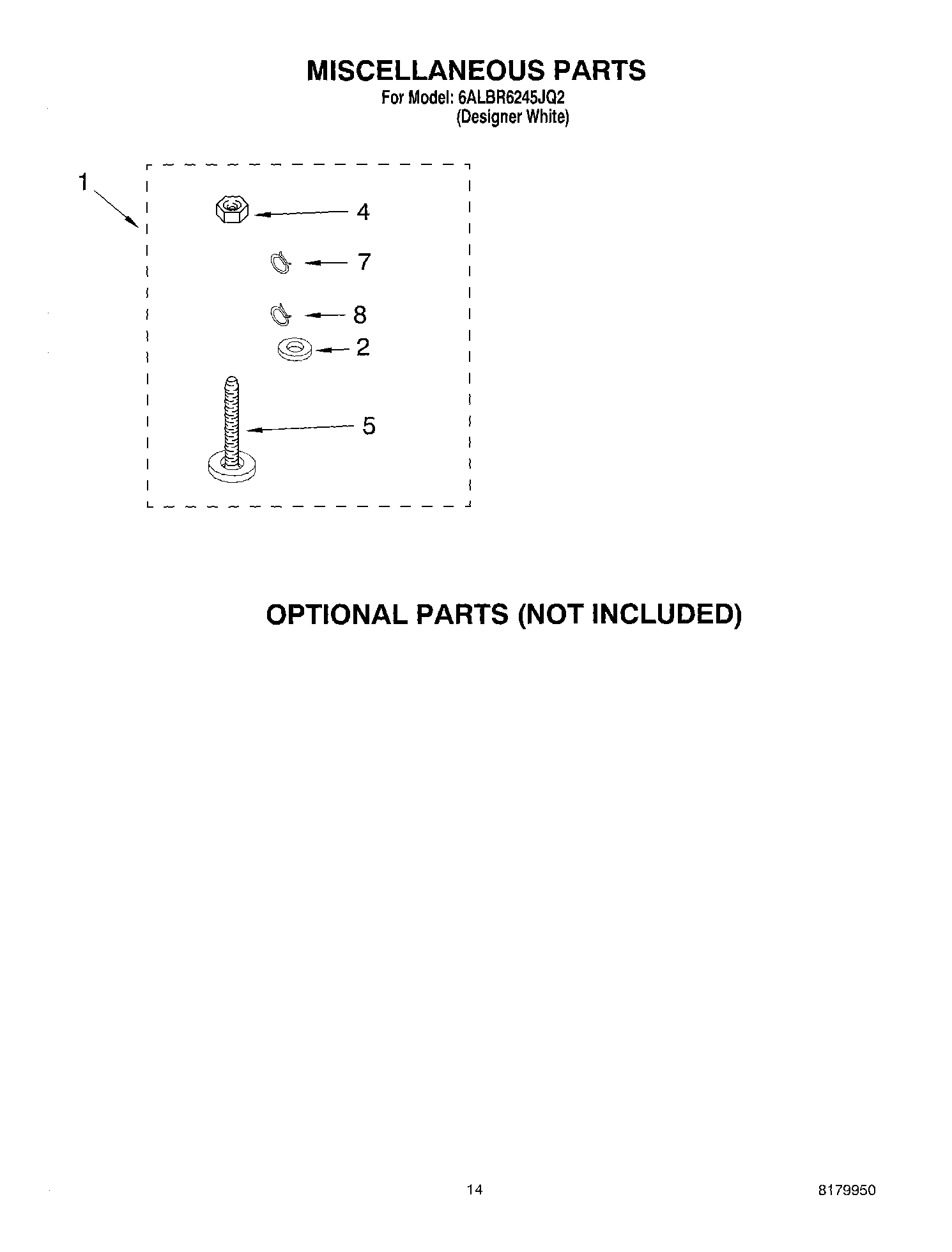 10 - MISCELLANEOUS PARTS OPTIONAL PARTS (NOT INCLUDED)
