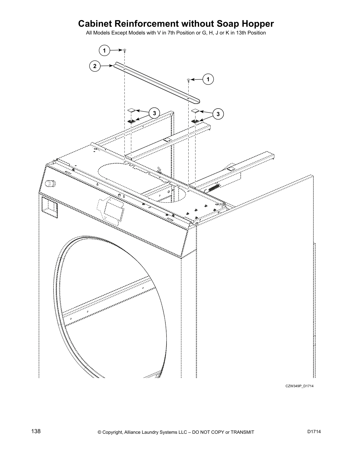 Cabinet Reinforcement without Soap Hopper