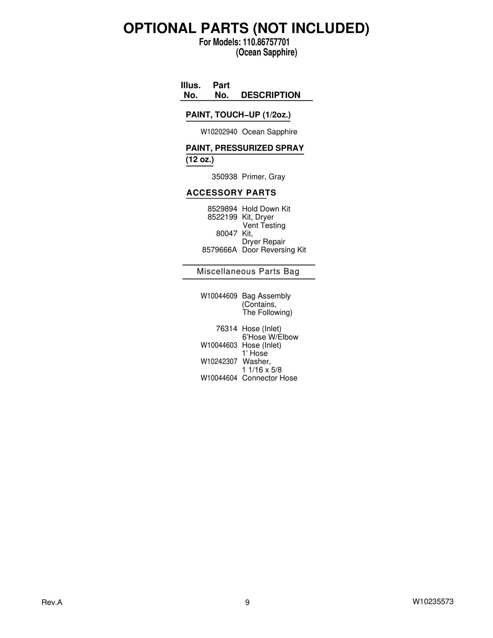 OPTIONAL PARTS (NOT INCLUDED)