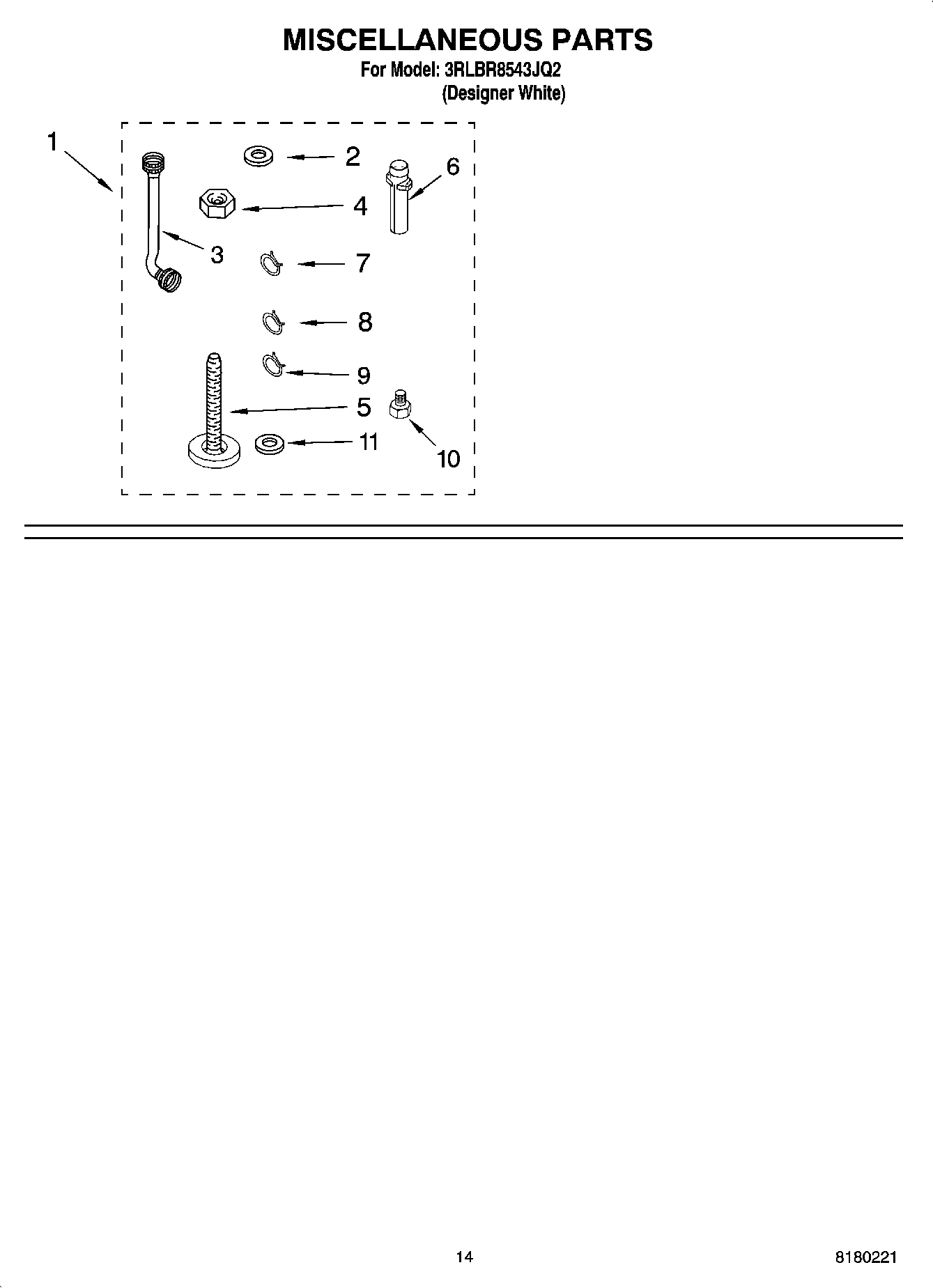 10 - MISCELLANEOUS PARTS OPTIONAL PARTS (NOT INCLUDED)