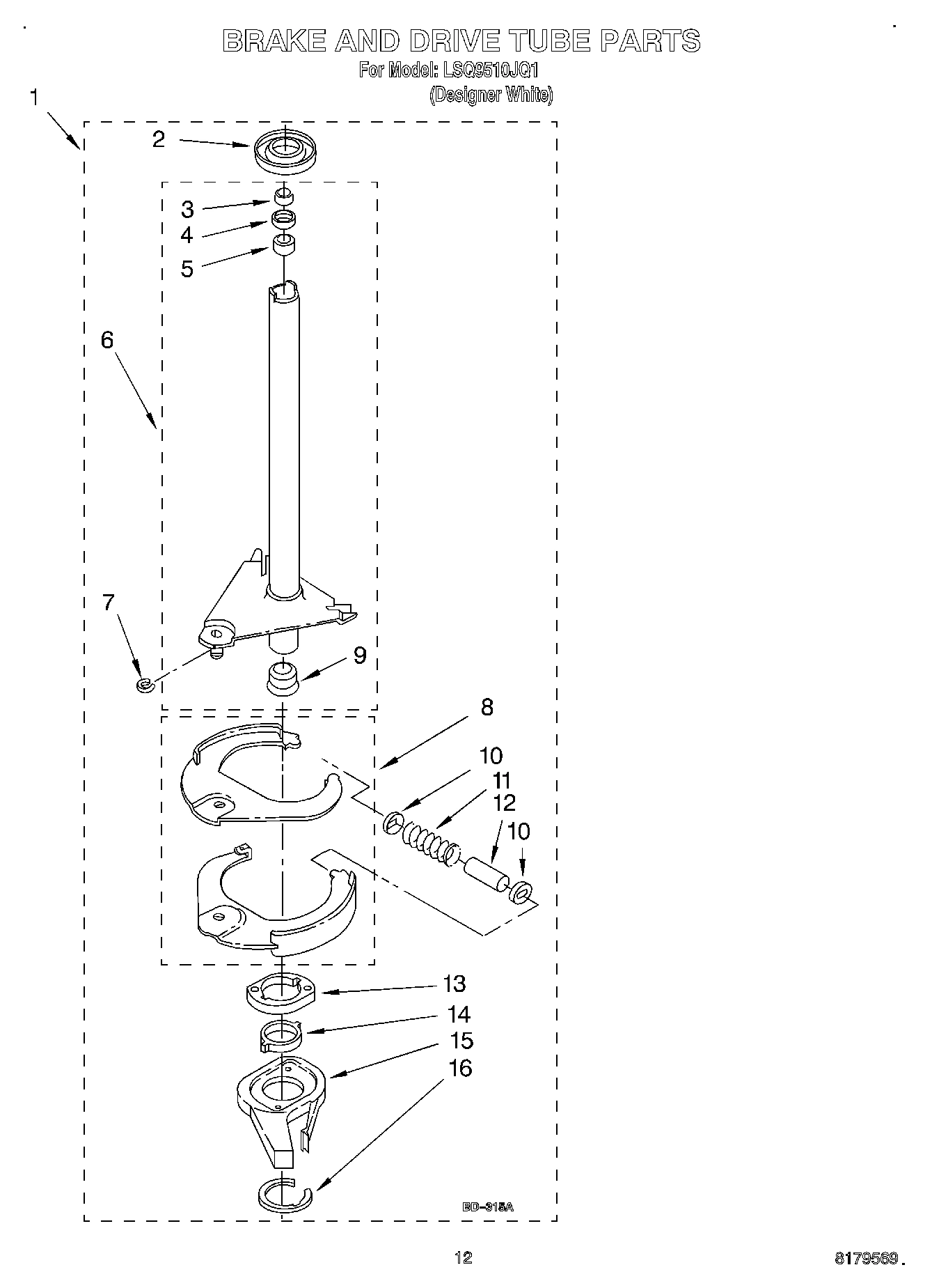 08 - BRAKE AND DRIVE TUBE