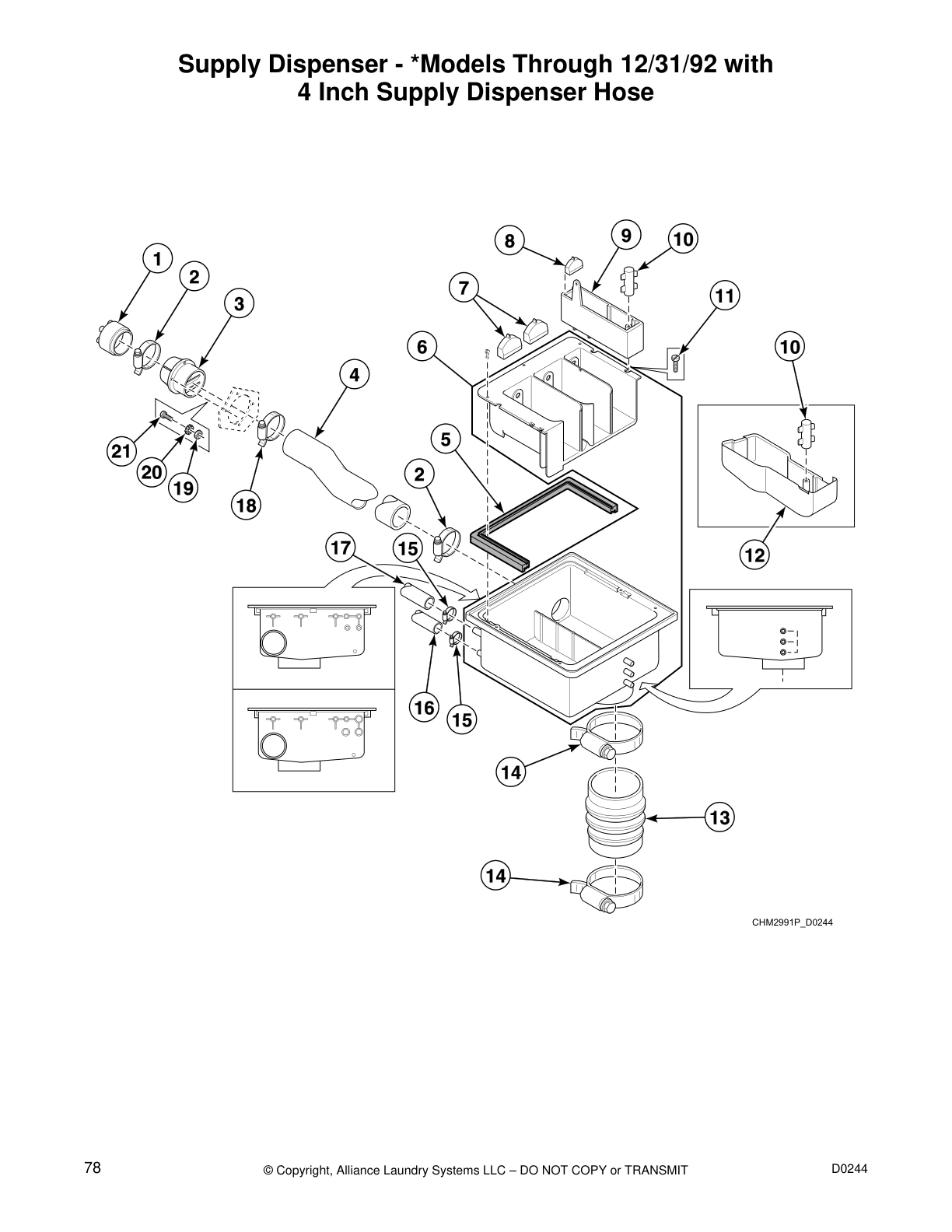 Supply Dispenser - *Models Through 12/31/92 with 
4 Inch Supply Dispenser Hose