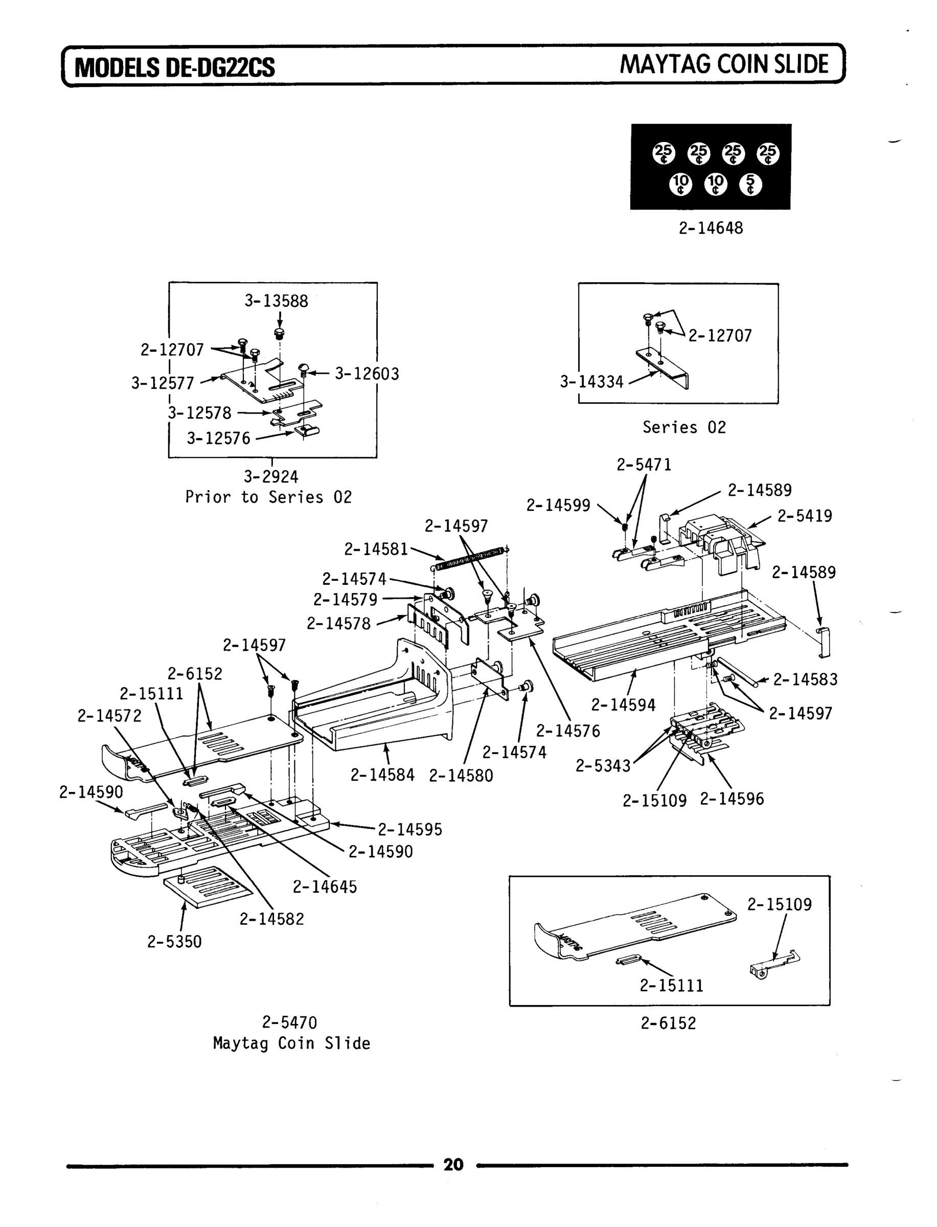 07 - MAYTAG COIN SLIDE