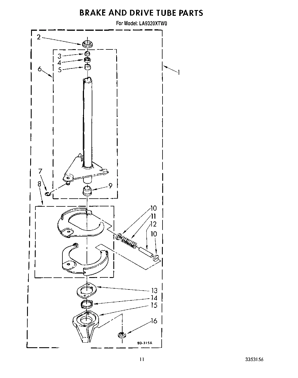 09 - BRAKE AND DRIVE TUBE