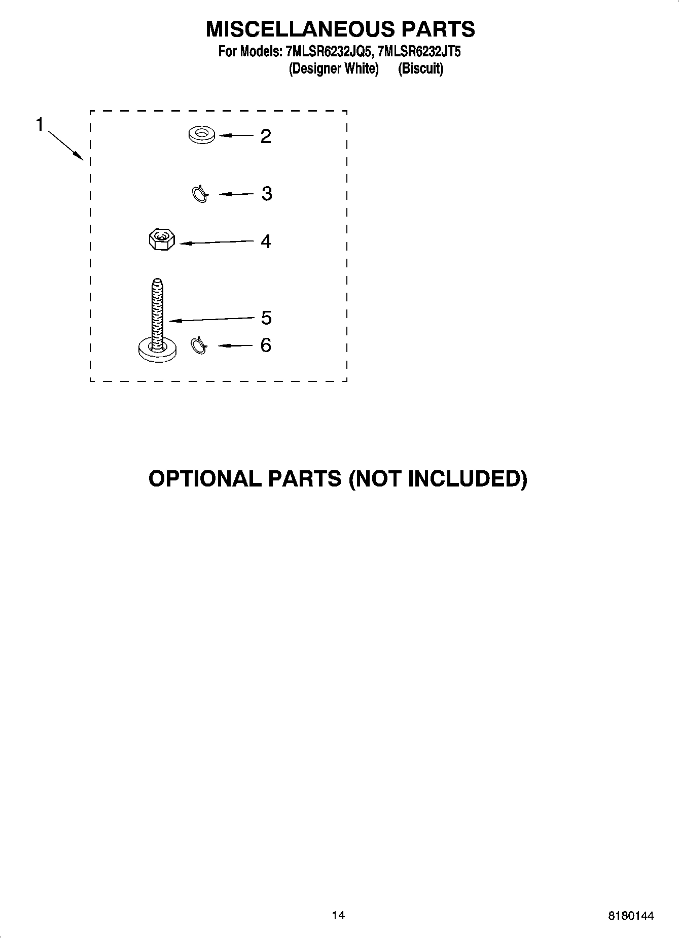 10 - MISCELLANEOUS PARTS OPTIONAL PARTS (NOT INCLUDED)