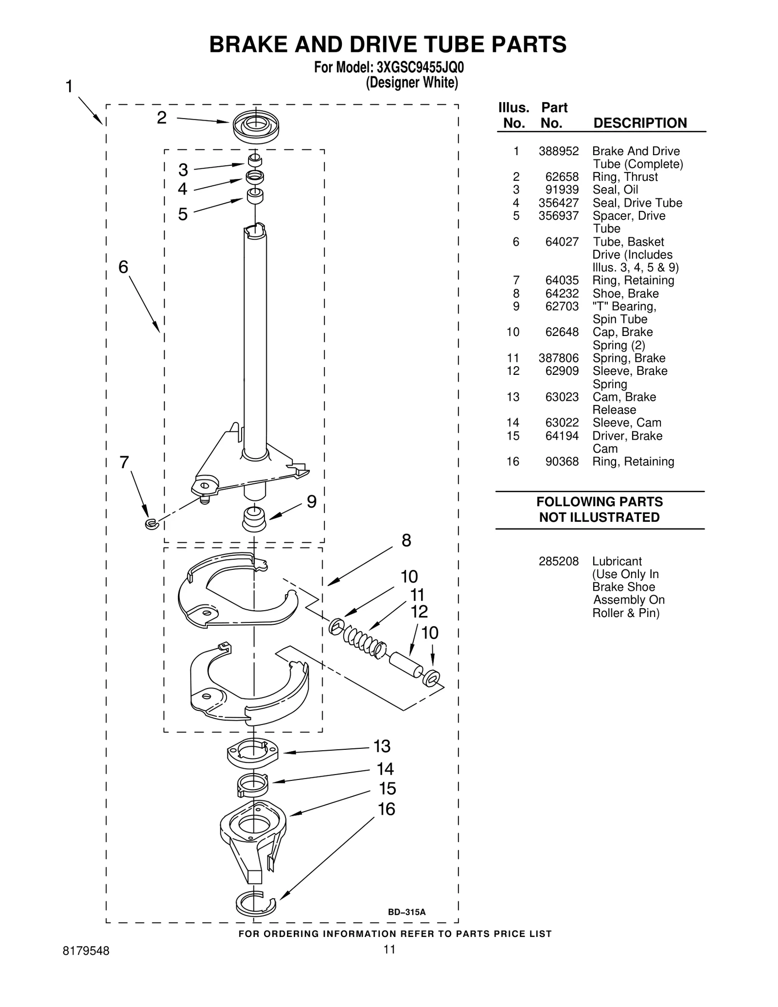 BRAKE AND DRIVE TUBE PARTS