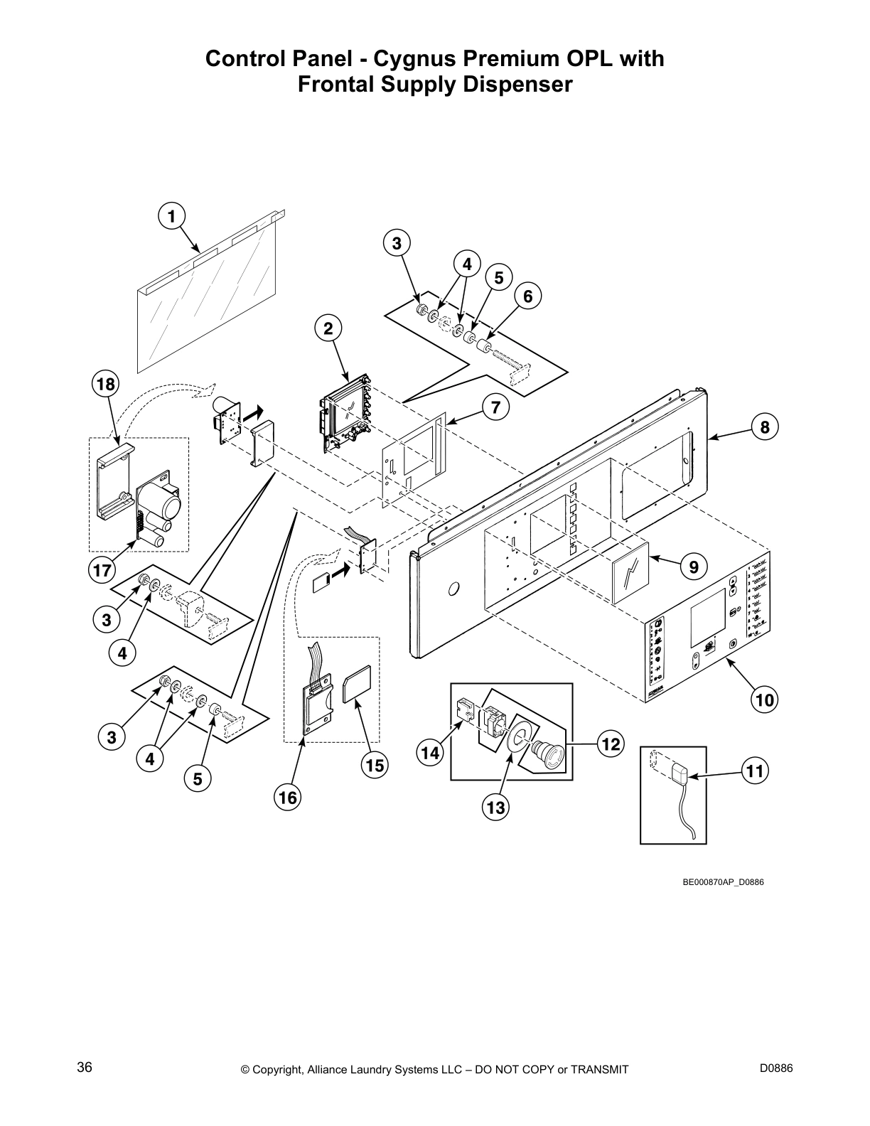 Control Panel - Cygnus Premium OPL with
Frontal Supply Dispenser