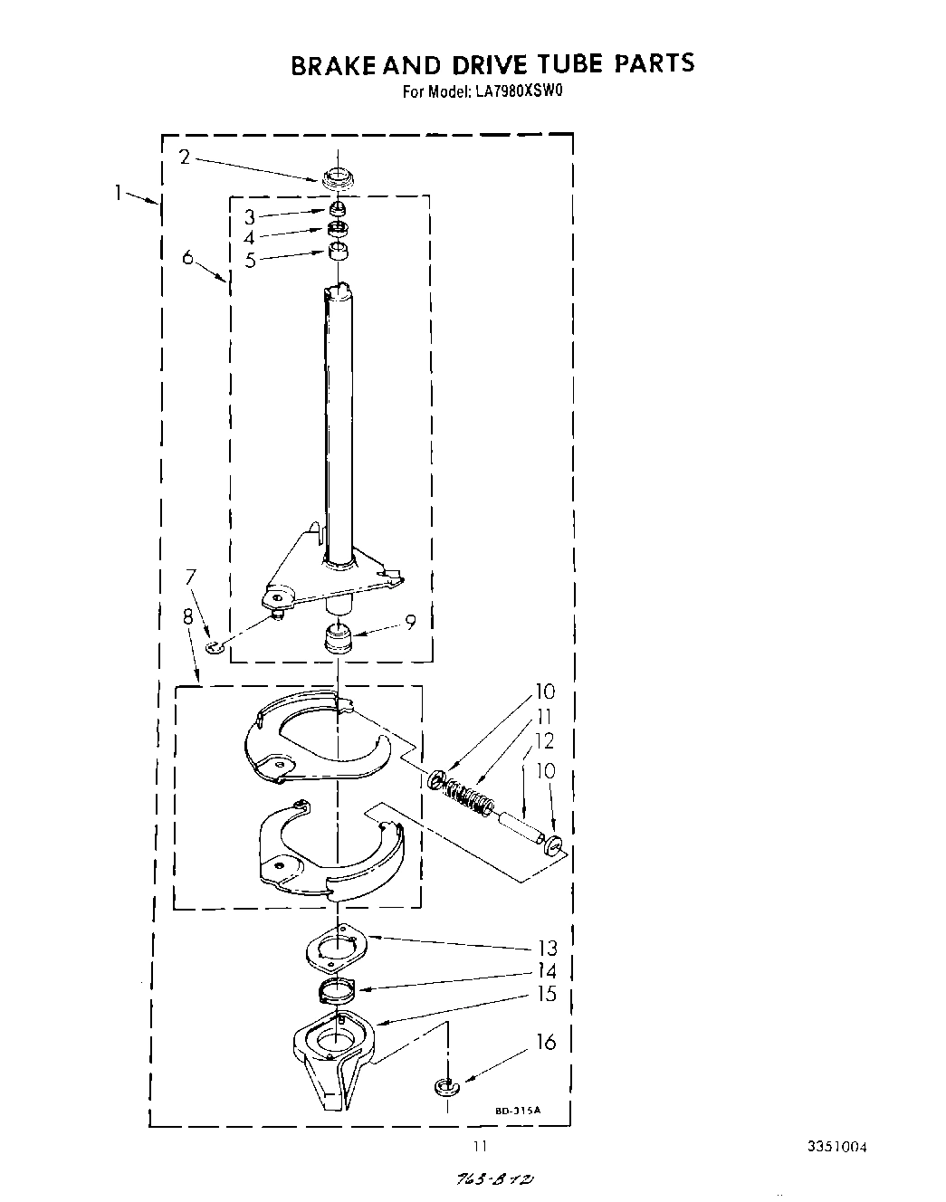 09 - BRAKE AND DRIVE TUBE