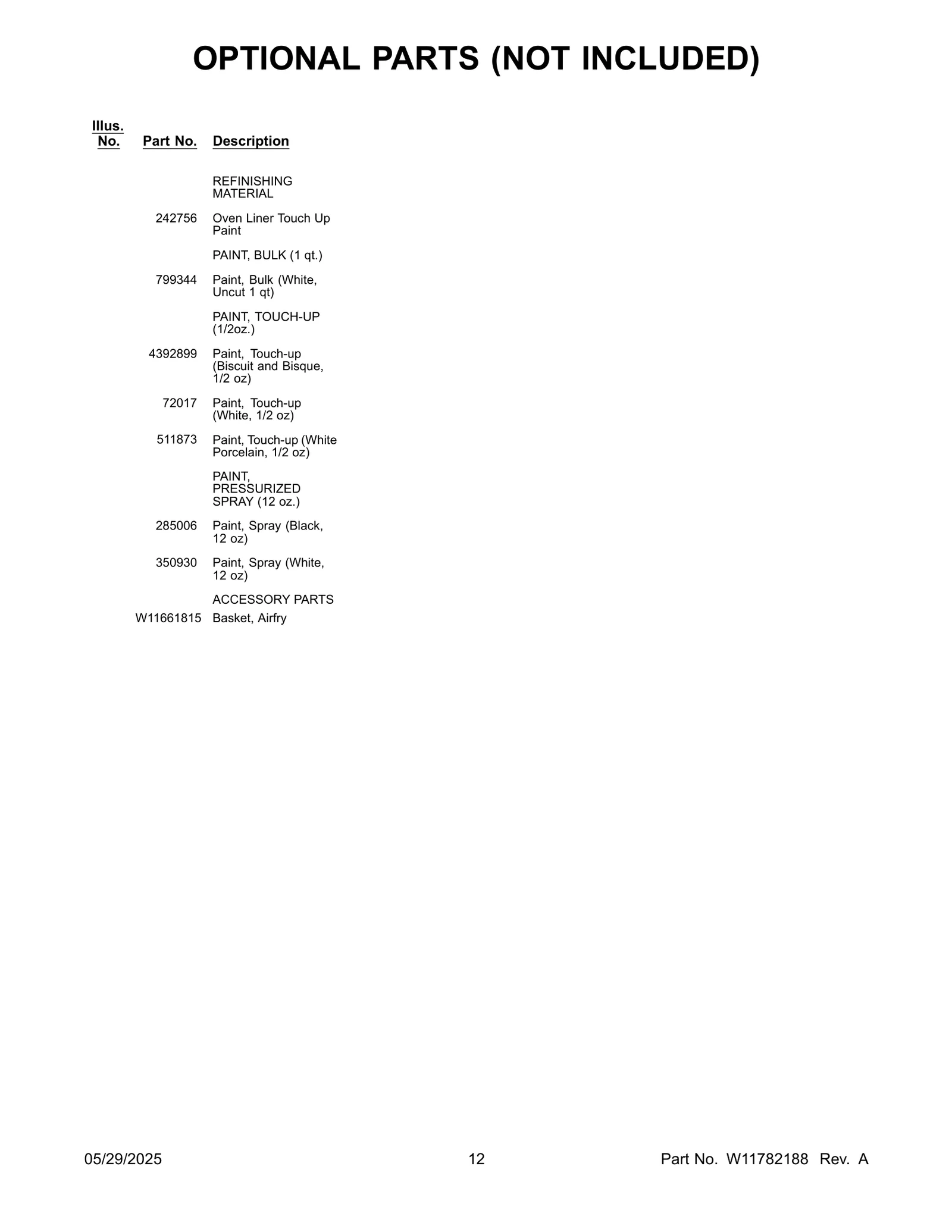 OPTIONAL PARTS (NOT INCLUDED)