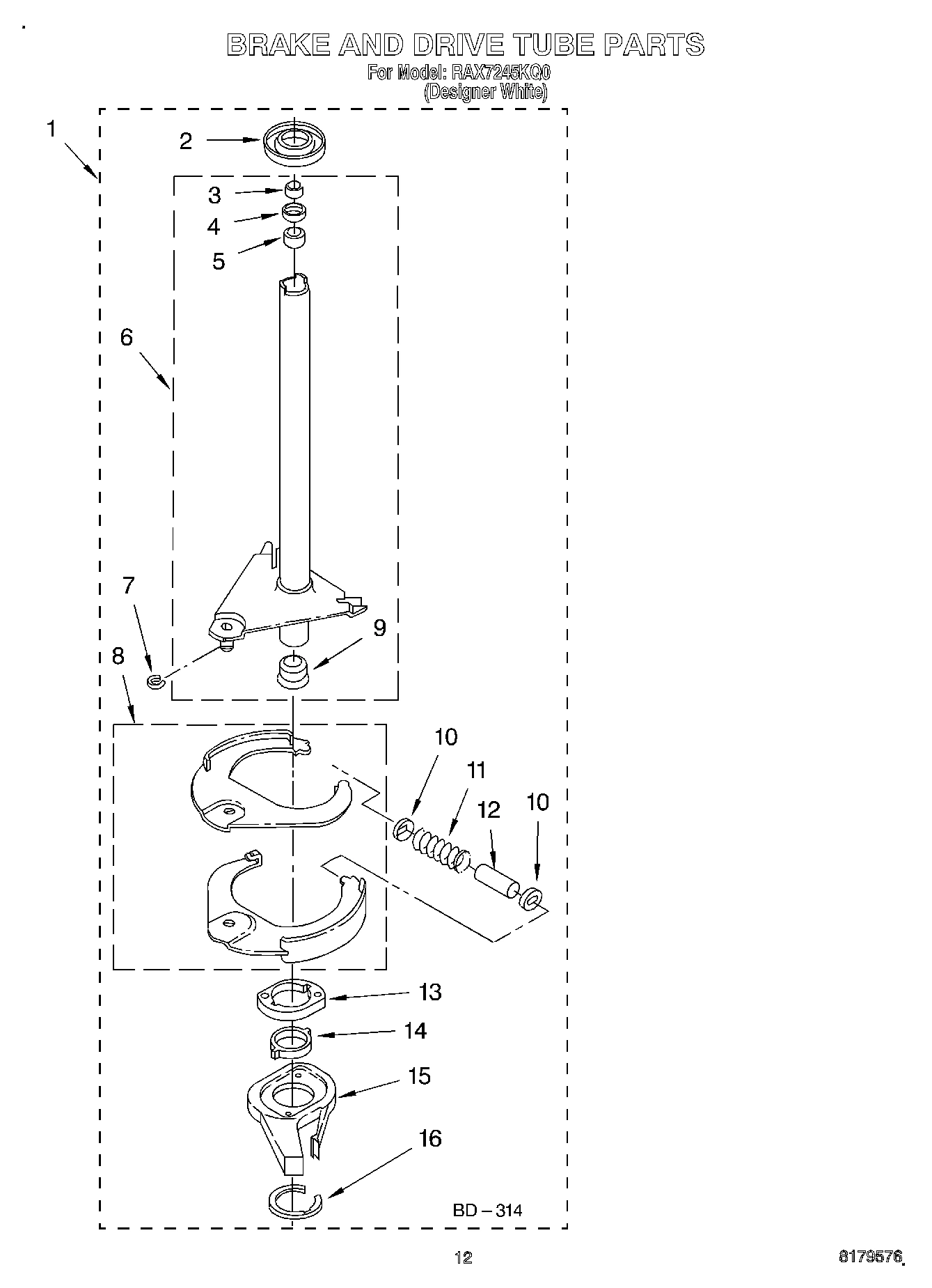 08 - BRAKE AND DRIVE TUBE