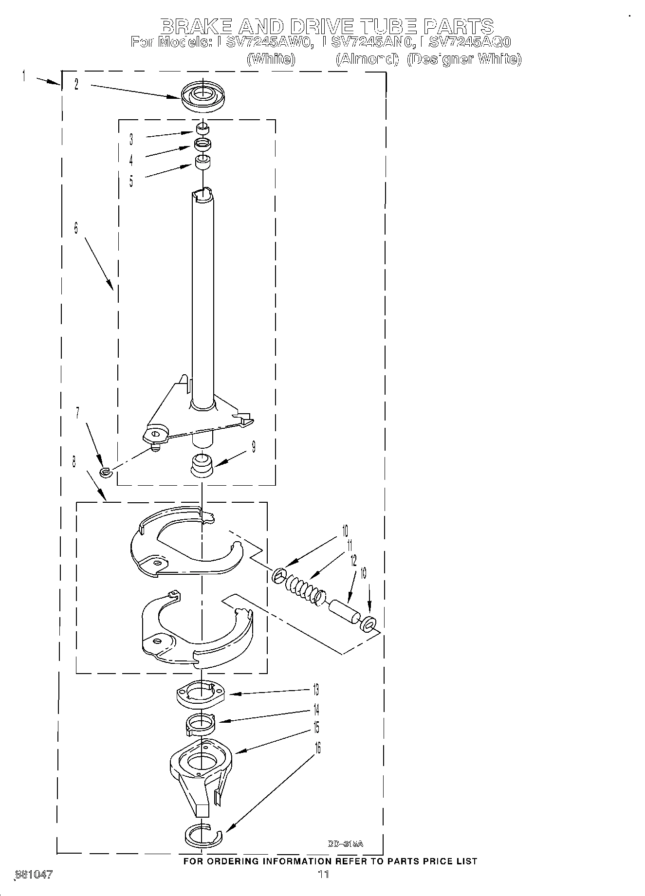 09 - BRAKE AND DRIVE TUBE