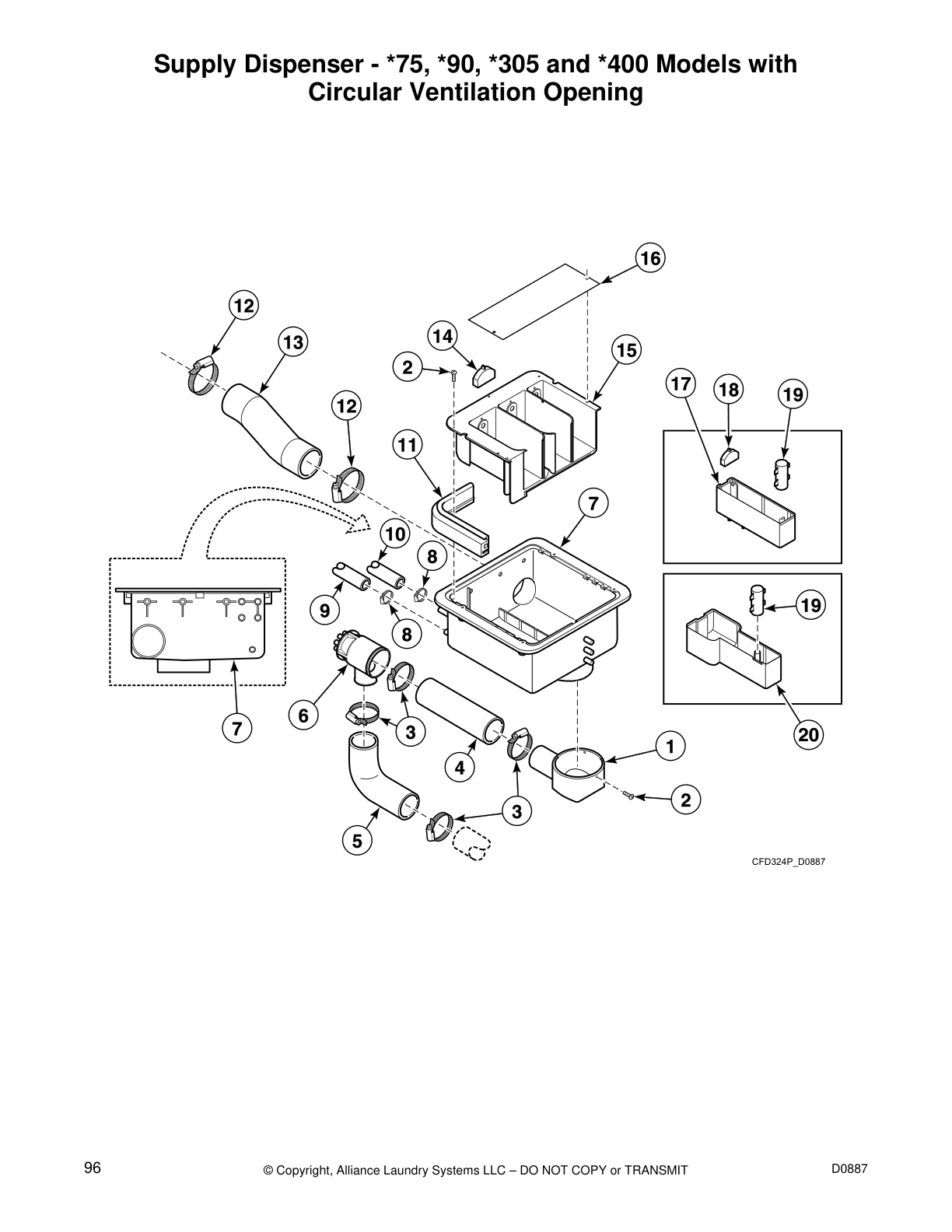 Supply Dispenser - *75, *90, *305 and *400 Models with
Circular Ventilation Opening