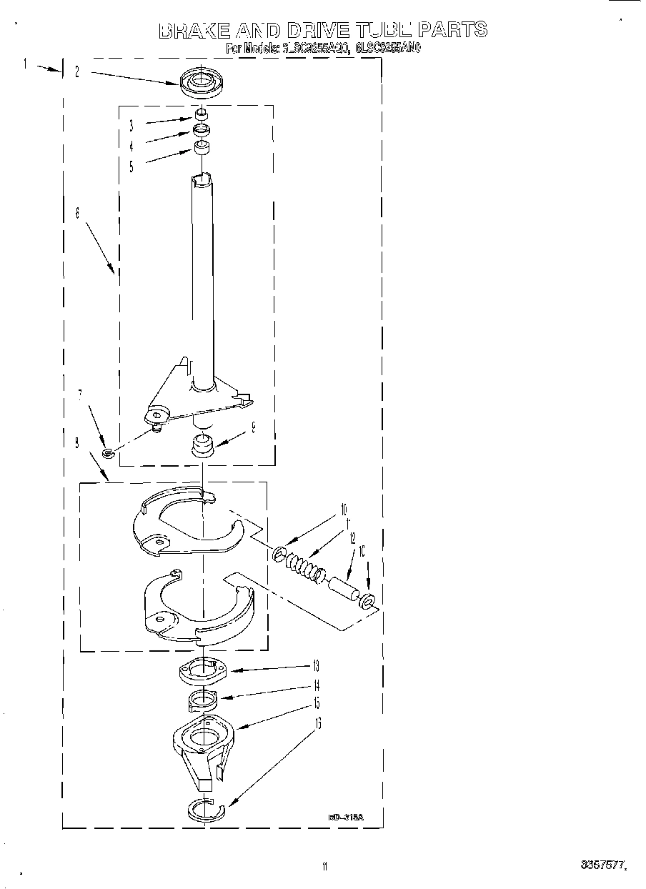 08 - BRAKE AND DRIVE TUBE