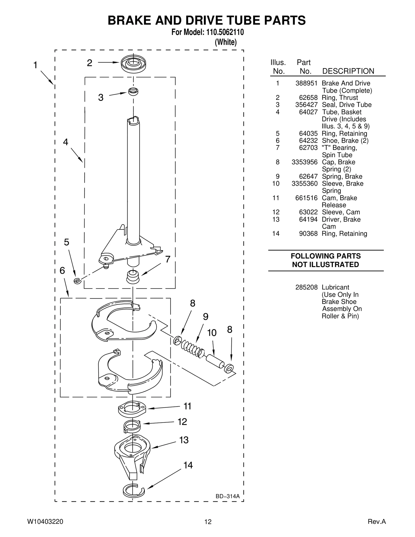 BRAKE AND DRIVE TUBE PARTS
