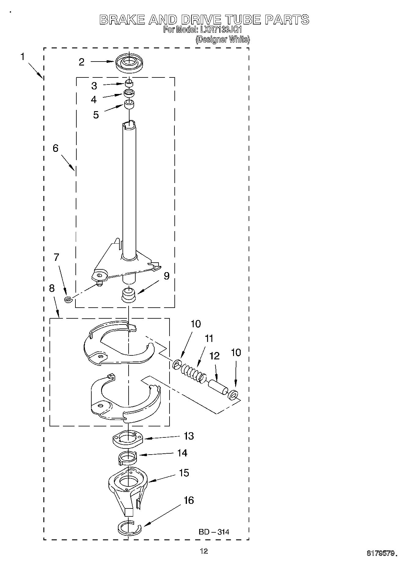 08 - BRAKE AND DRIVE TUBE