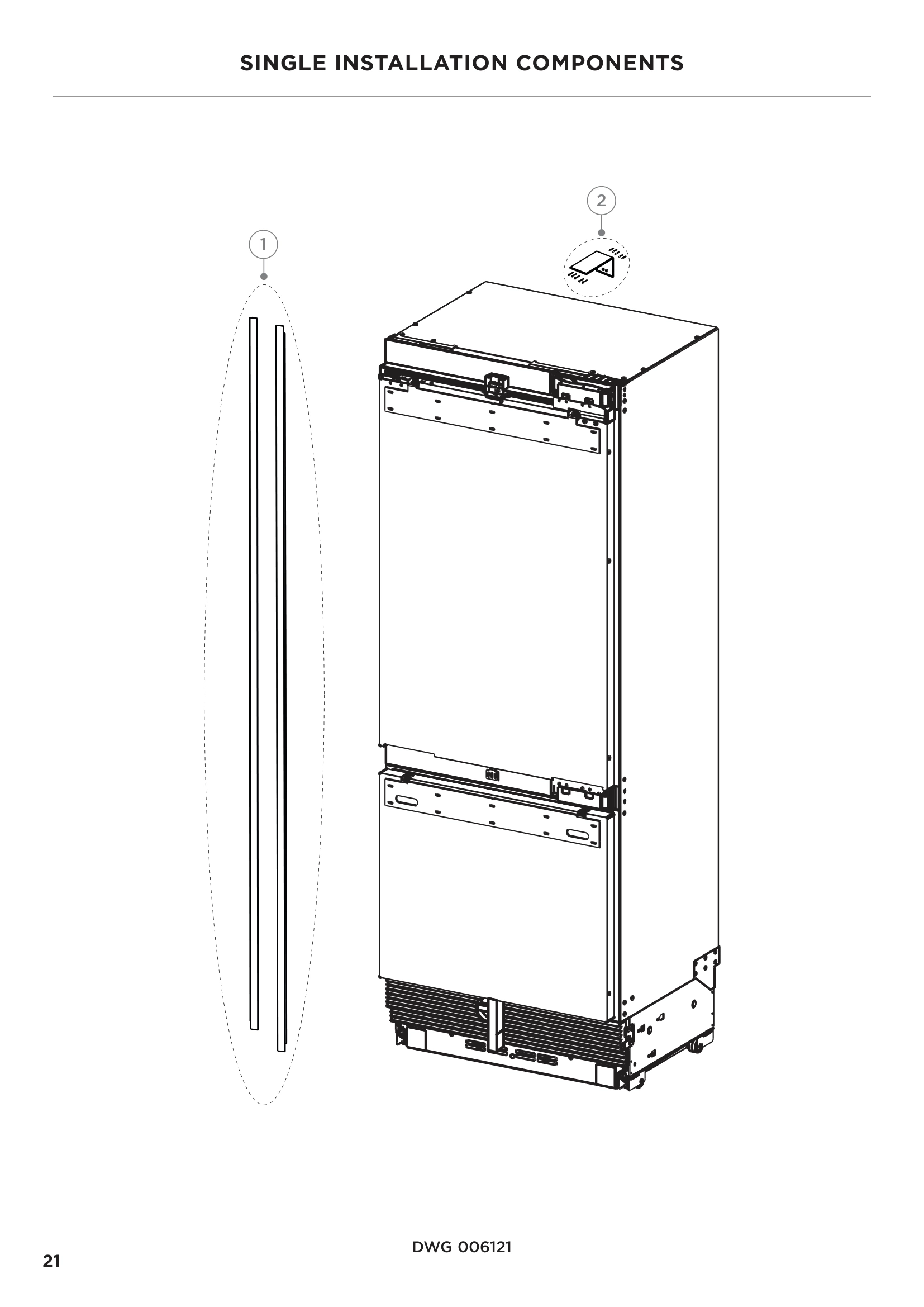 SINGLE INSTALLATION COMPONENTS