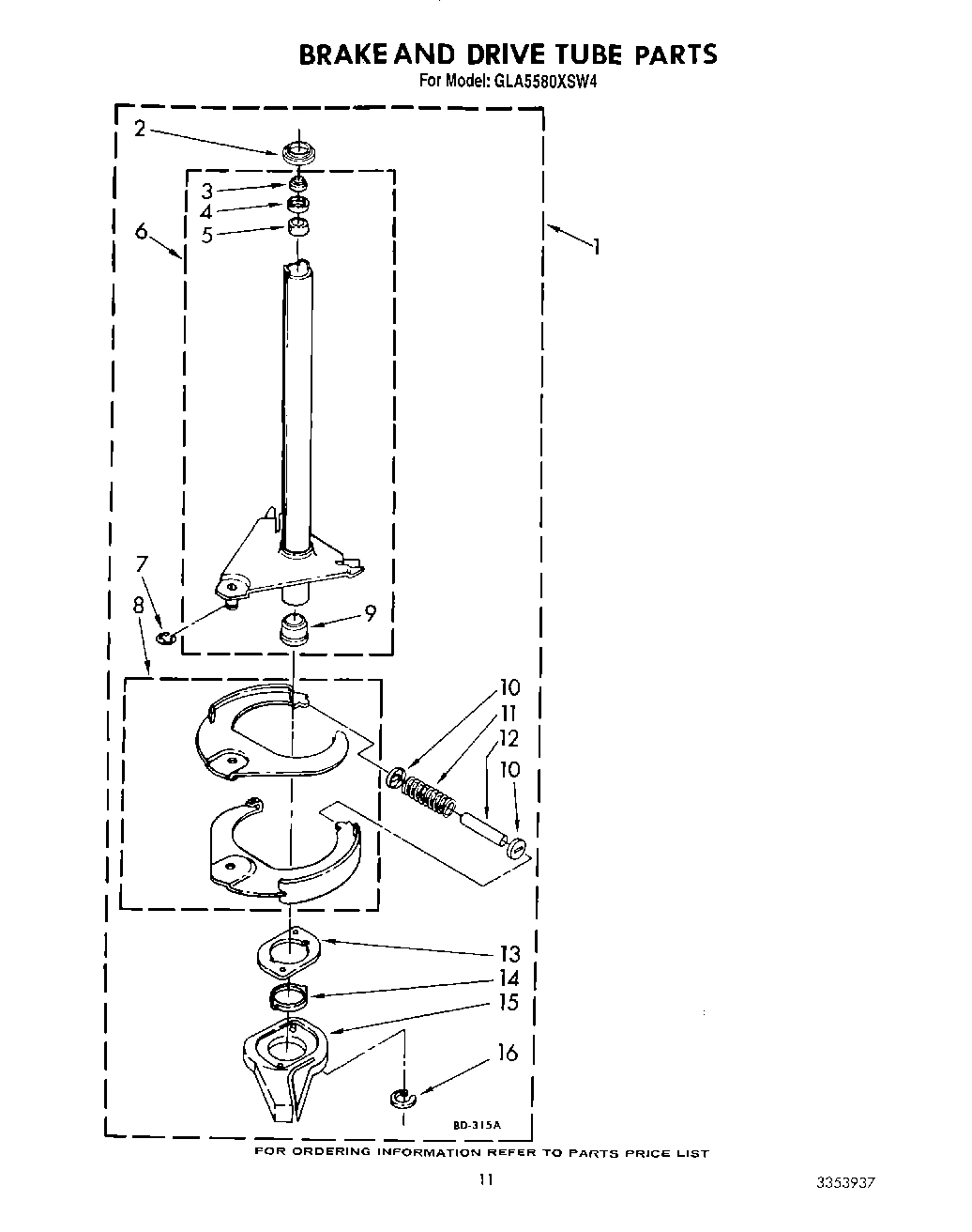 10 - BRAKE AND DRIVE TUBE