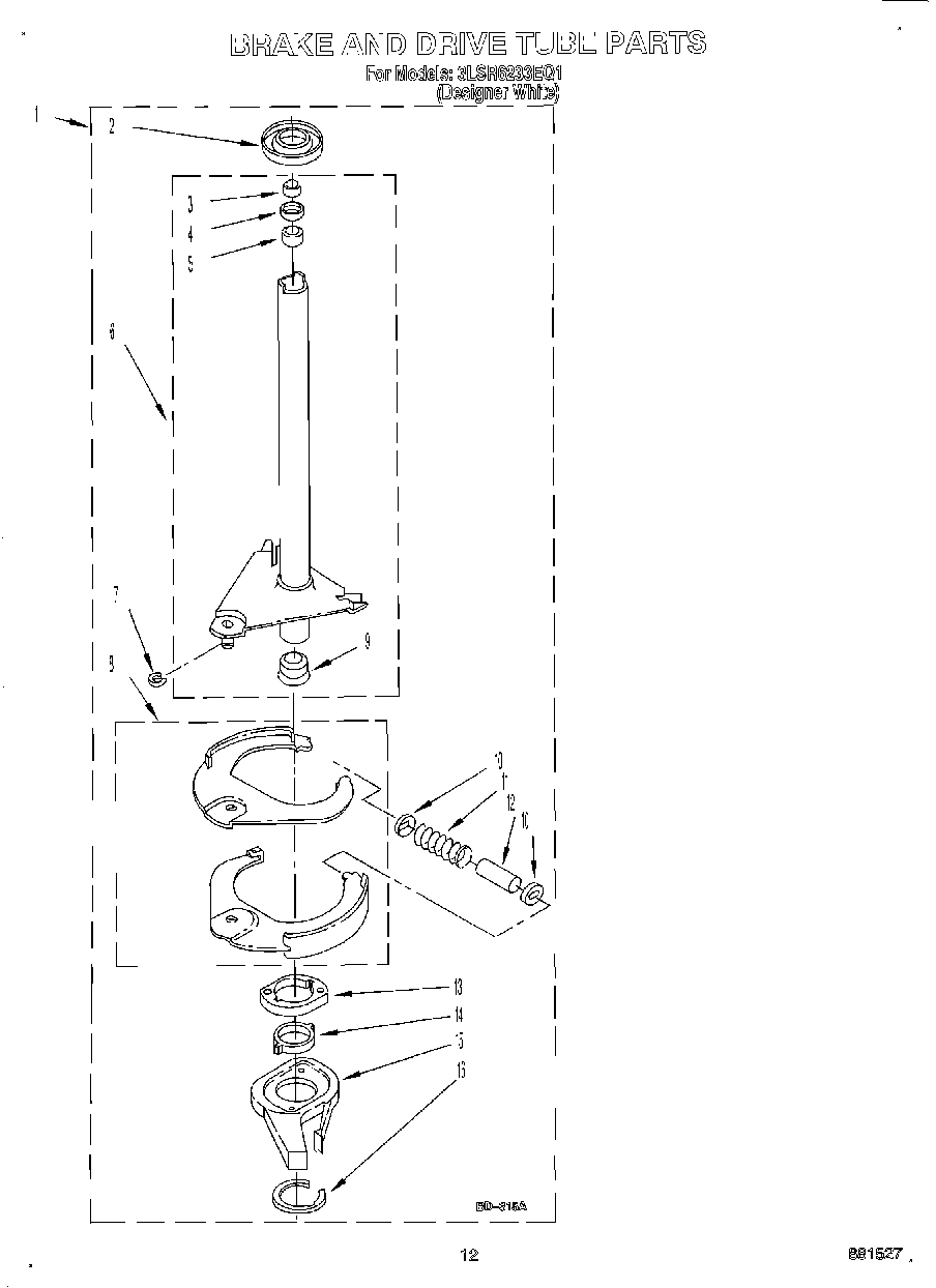 08 - BRAKE AND DRIVE TUBE