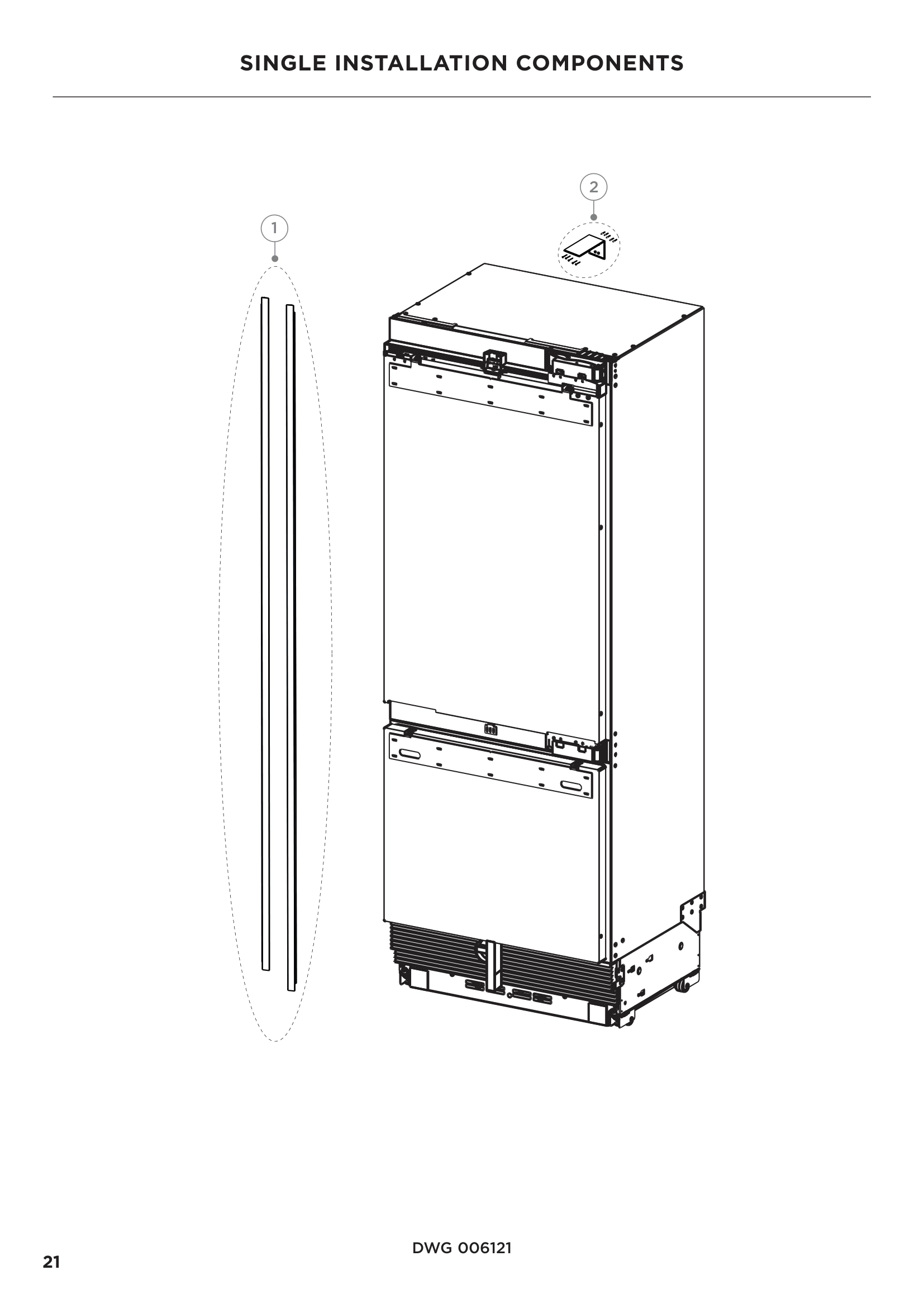 SINGLE INSTALLATION COMPONENTS