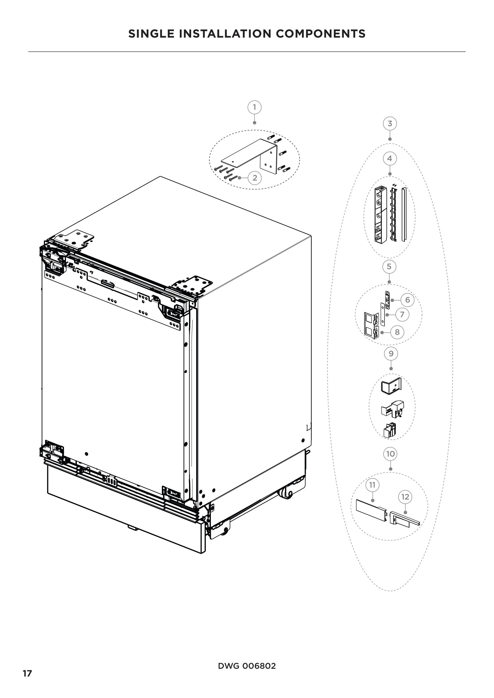 SINGLE INSTALLATION COMPONENTS
