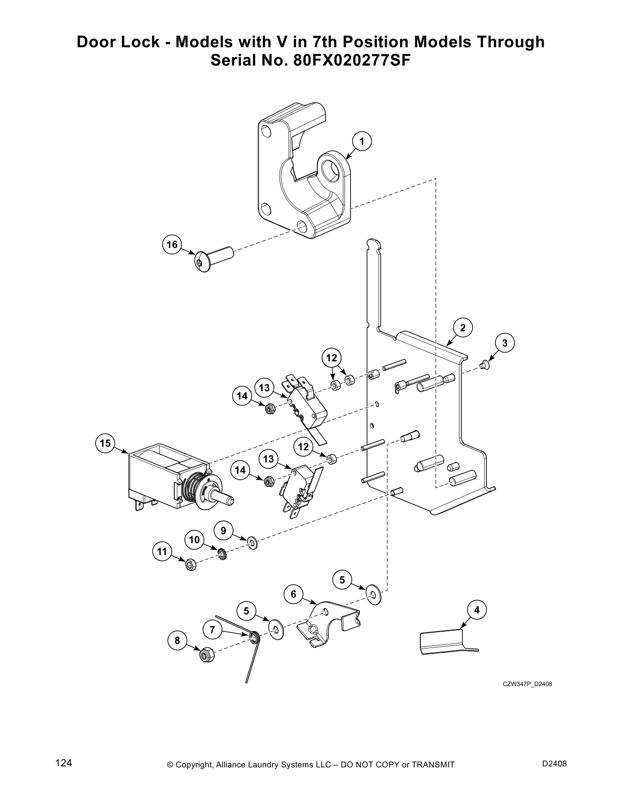 Door Lock - Models with V in 7th Position Models Through Serial
No. 80FX020277SF