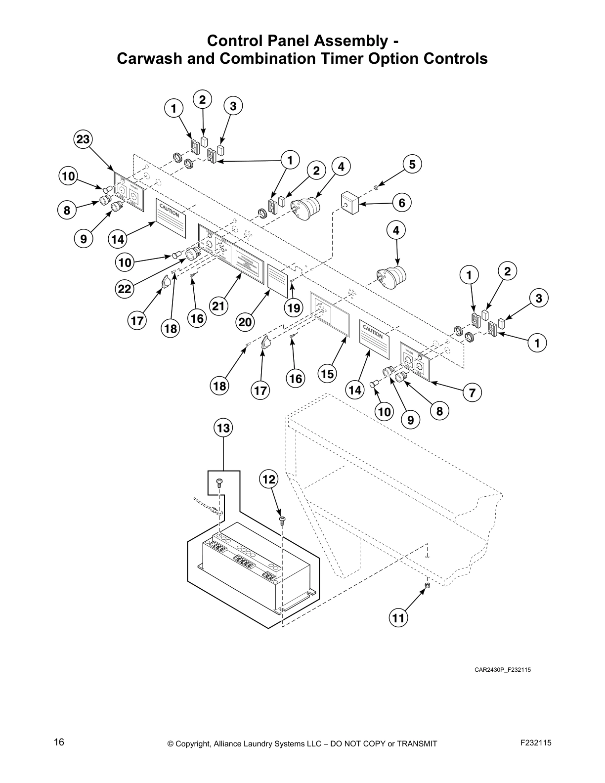 Control Panel Assembly -
Carwash and Combination Timer Option Controls
