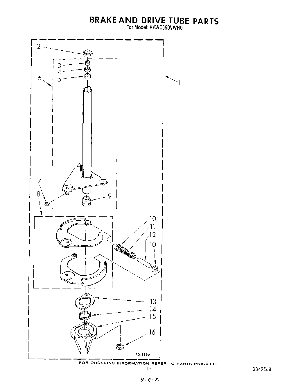 11 - BRAKE AND DRIVE TUBE