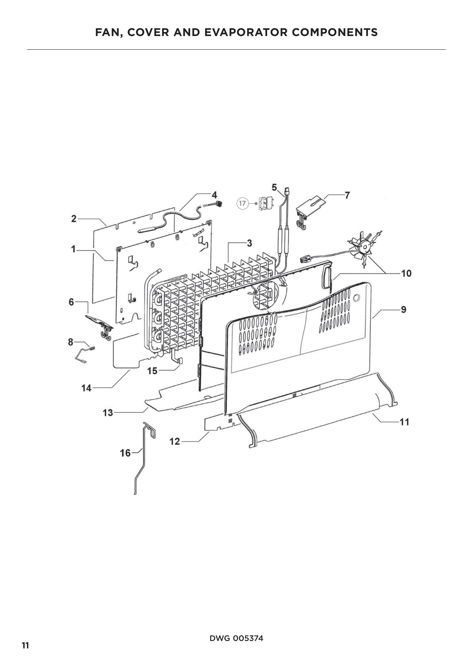 FAN, COVER AND EVAPORATOR COMPONENTS