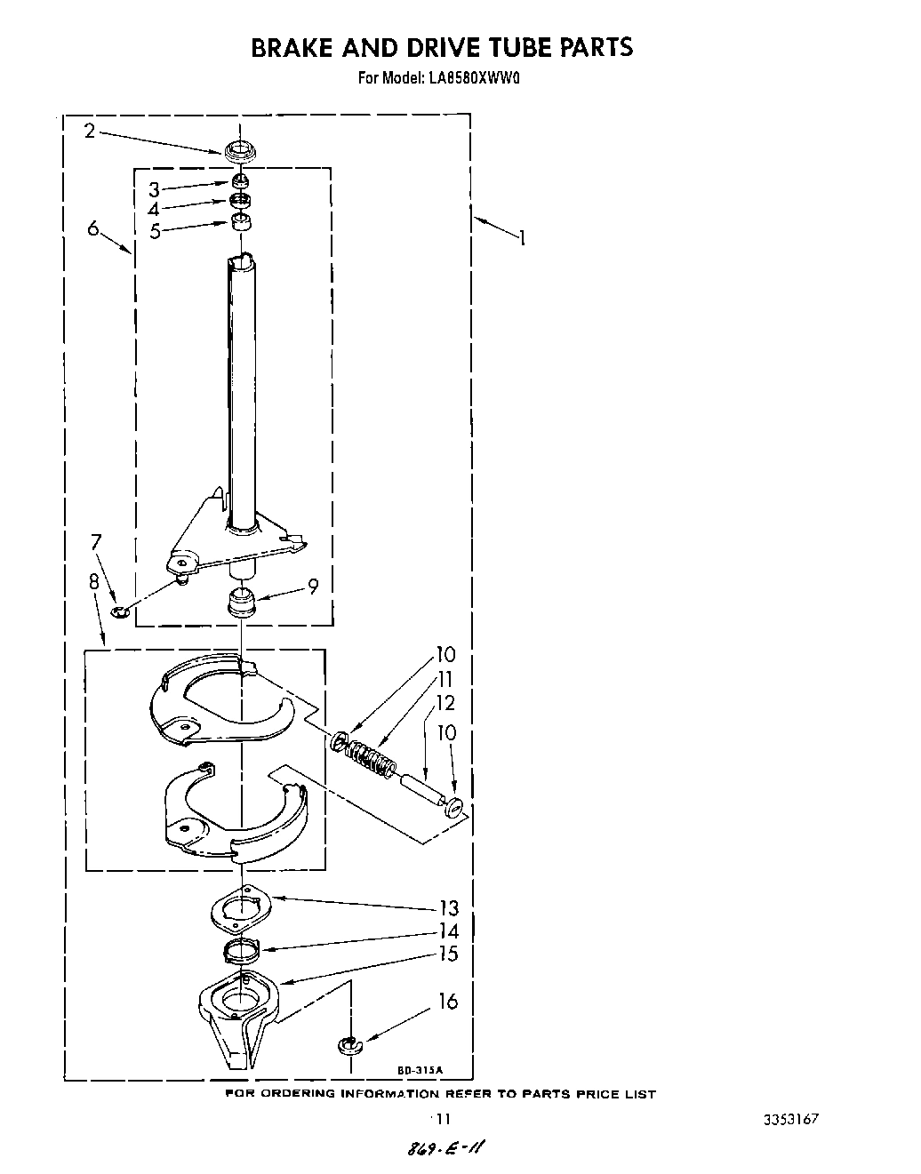 09 - BRAKE AND DRIVE TUBE