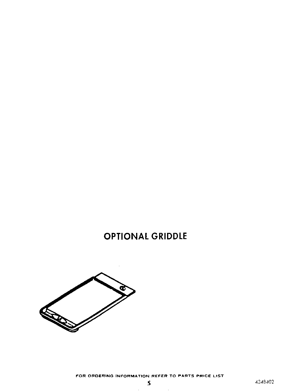 05 - LIT/OPTIONAL GRIDDLE