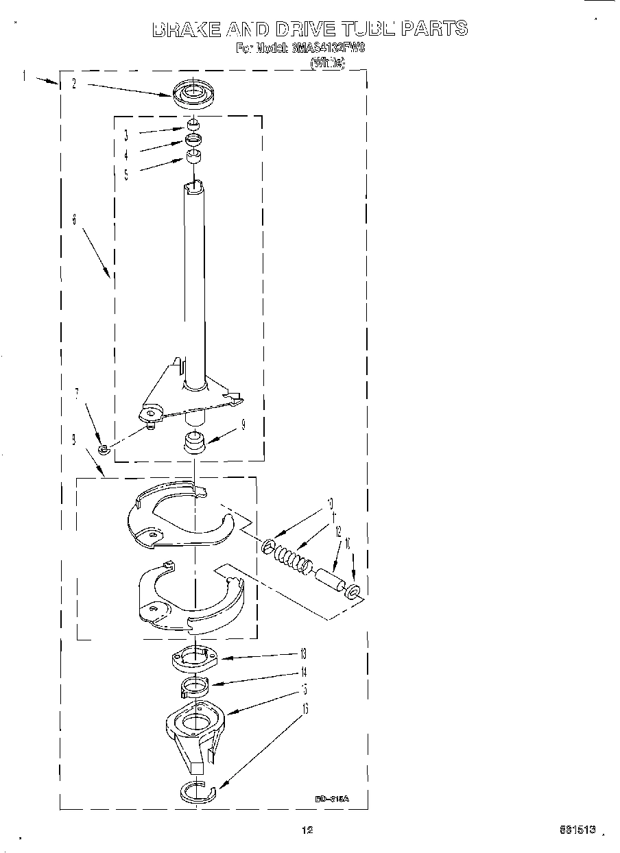 08 - BRAKE AND DRIVE TUBE