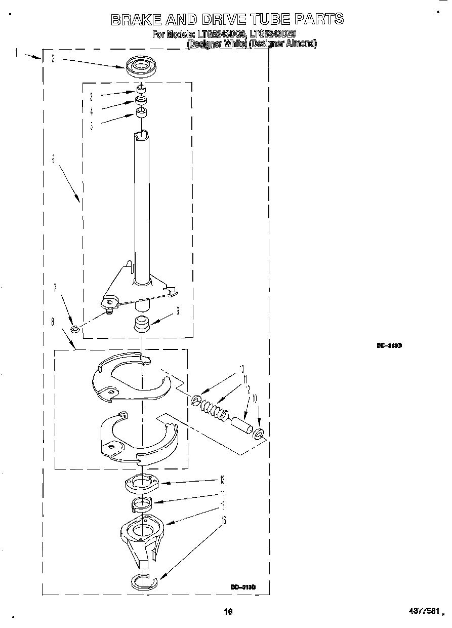 13 - BRAKE AND DRIVE TUBE