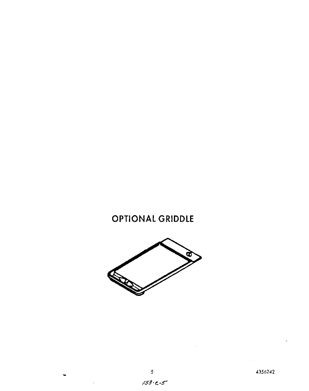 05 - OPTIONAL GRIDDLE