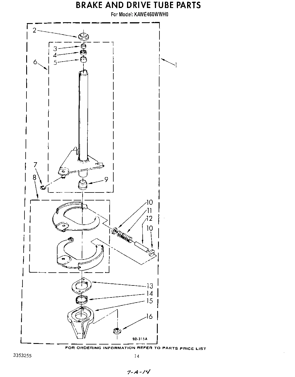 11 - BRAKE AND DRIVE TUBE